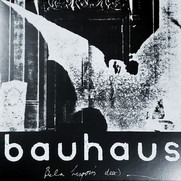 Bauhaus - Bela Lugosi's Dead - The Bela Session | Leaving Records (LR150) - main Bauhaus - Bela Lugosi's Dead - The Bela Session | Leaving Records (LR150) - main
