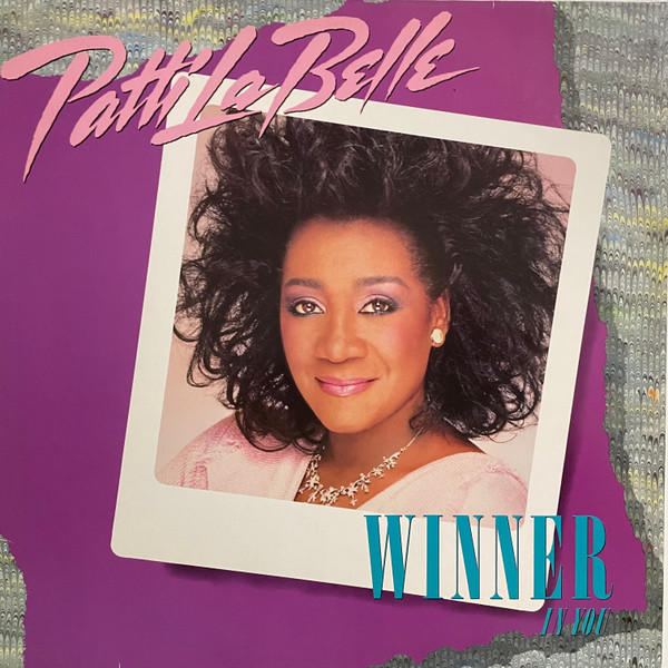 Patti LaBelle - Winner In You | MCA Records (253 025-1) - main Patti LaBelle - Winner In You | MCA Records (253 025-1) - main