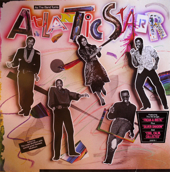 Atlantic Starr - As The Band Turns | A&M Records (395 019-1) - main
