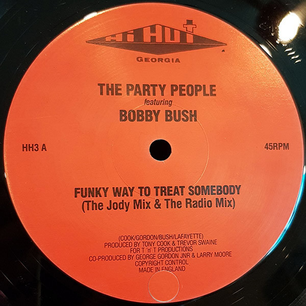 The Party People Featuring Bobby Bush - Funky Way To Treat Somebody | Hi Hut Georgia (HH3)