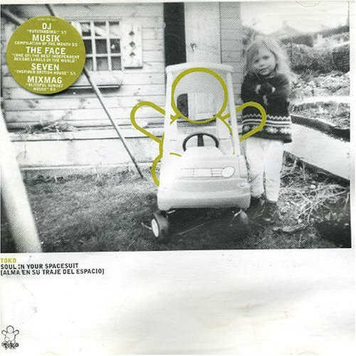 Various - Soul In Your Spacesuit [Alma En Su Traje Del Espacio] | Toko Records (TOKO CD 001)