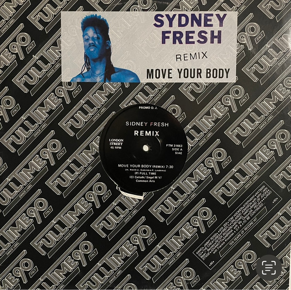 Sidney Fresh - Move Your Body (Remix) | London Street (FTM 31663)