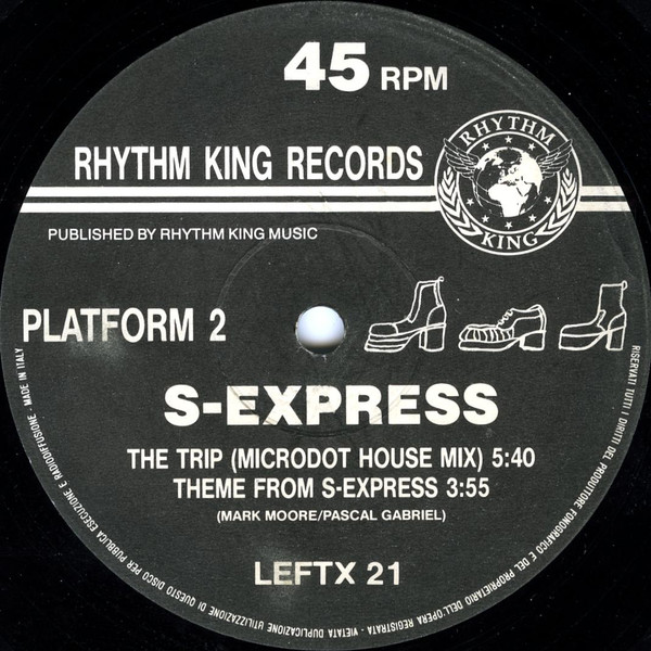 S'Express - Theme From S-Express | Rhythm King (LEFTX 21) - 3 S'Express - Theme From S-Express | Rhythm King (LEFTX 21) - 3