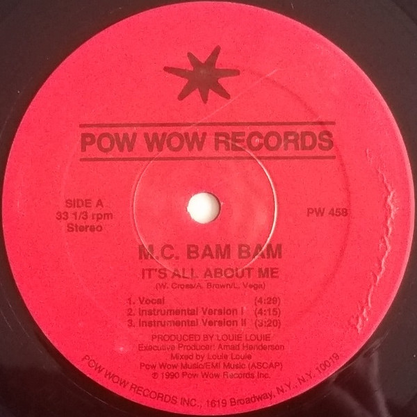 M.C. Bam Bam - It's All About Me | Pow Wow Records (PW 458) - main