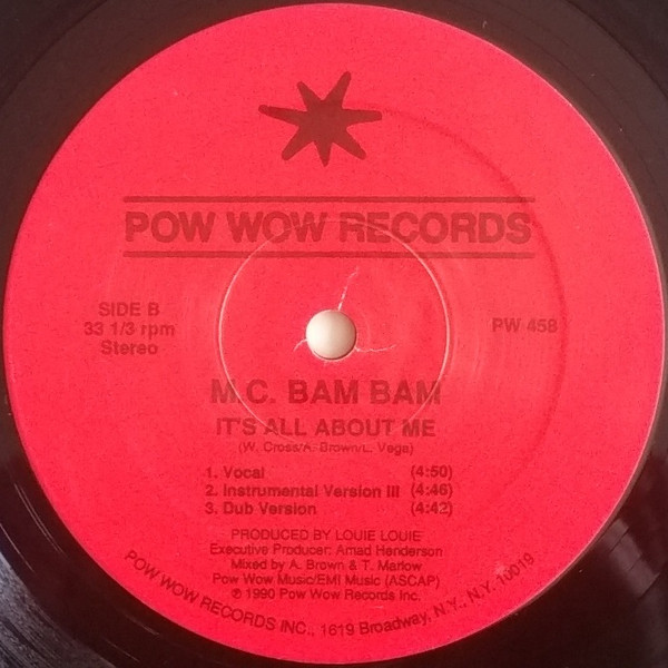 M.C. Bam Bam - It's All About Me | Pow Wow Records (PW 458) - 2