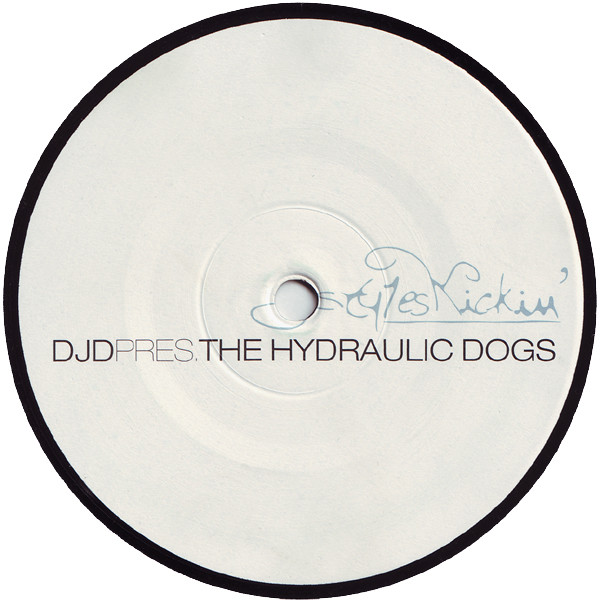 DJD Pres. The Hydraulic Dogs - Shake It For Me | Styles Kickin' (styles 003) - 2