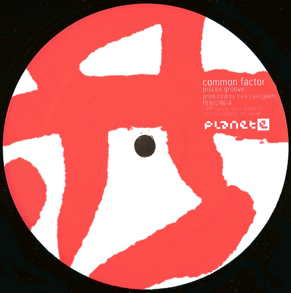 Common Factor - Pisces Groove | Planet E (PE65246)