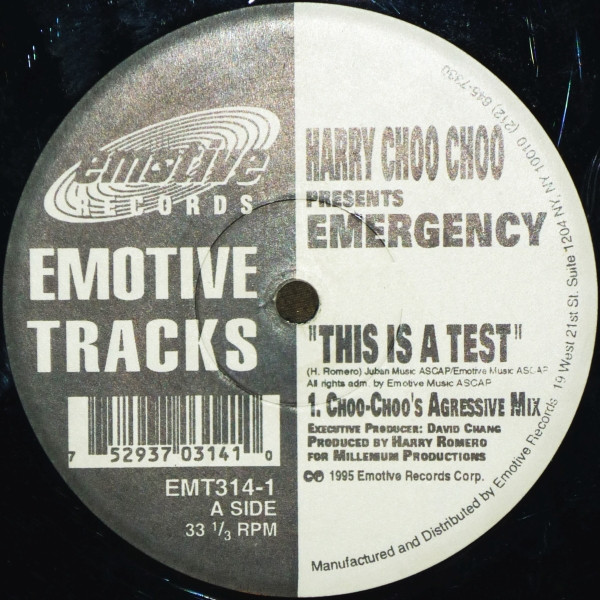 Harry "Choo Choo" Romero Presents Emergency - This Is A Test | Emotive Tracks (EMT314-1)