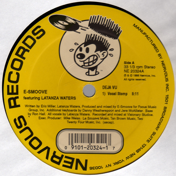 E-Smoove  &  Latanza Waters - Deja Vu | Nervous Records (NE 20324) - main