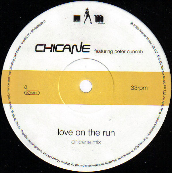 Chicane Featuring Peter Cunnah - Love On The Run | WEA (wea361T) - 3