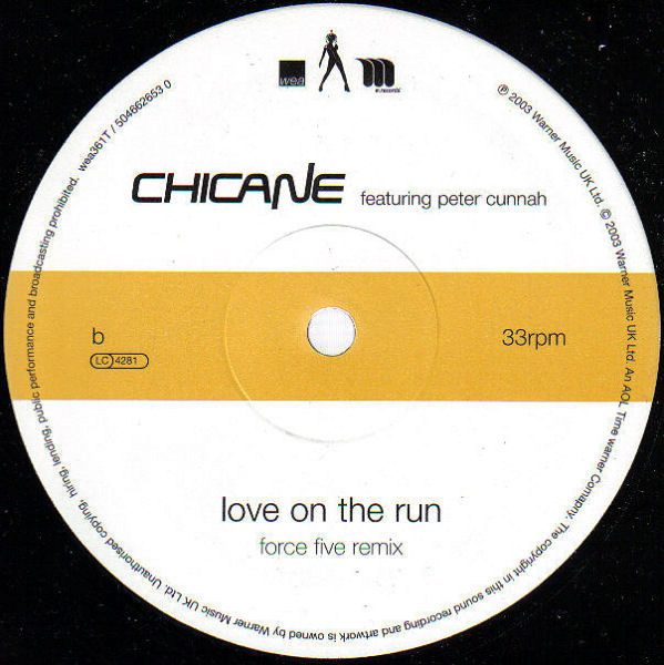 Chicane Featuring Peter Cunnah - Love On The Run | WEA (wea361T) - 4
