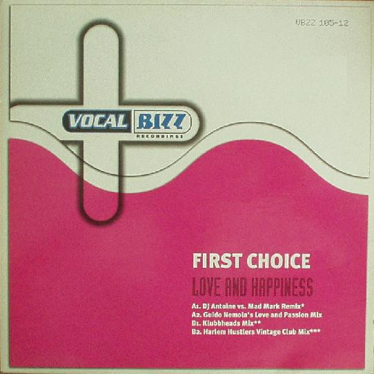 First Choice - Love And Happiness | Vocal Bizz Recordings (VBZZ 105-12) - main First Choice - Love And Happiness | Vocal Bizz Recordings (VBZZ 105-12) - main