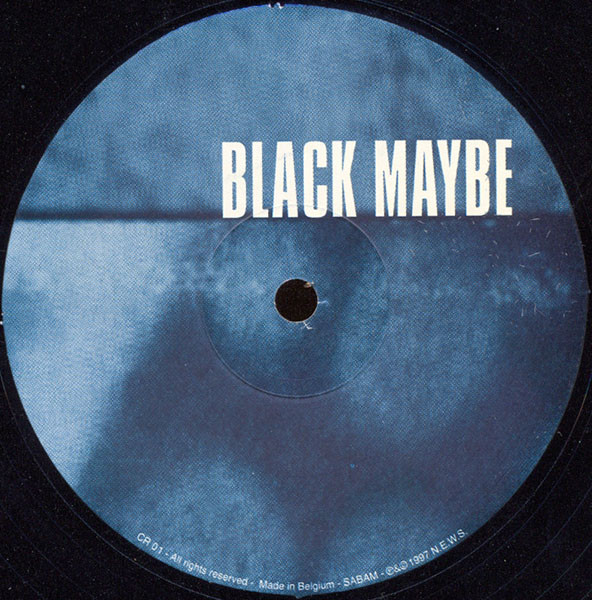 Black Maybe - Don't Hold Back / Affirmation | CR (CR 01) - main Black Maybe - Don't Hold Back / Affirmation | CR (CR 01) - main