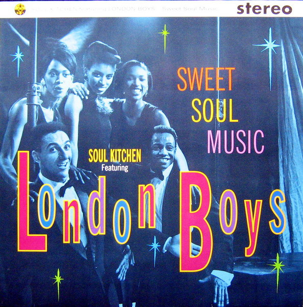 Soul Kitchen featuring London Boys - Sweet Soul Music | EastWest (9031-74127-0) - main Soul Kitchen featuring London Boys - Sweet Soul Music | EastWest (9031-74127-0) - main