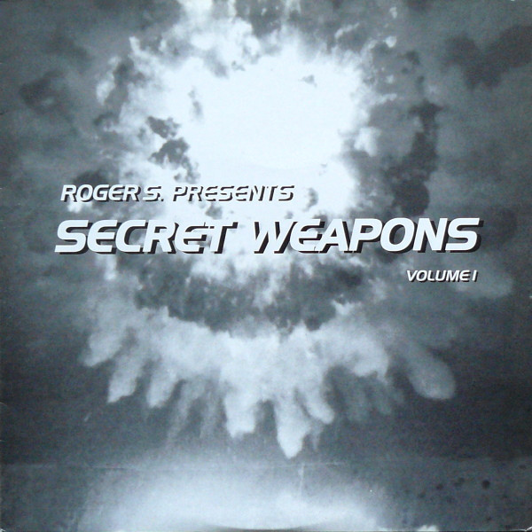 Roger S. - Secret Weapons Volume I | One Records (ORLP013) - main