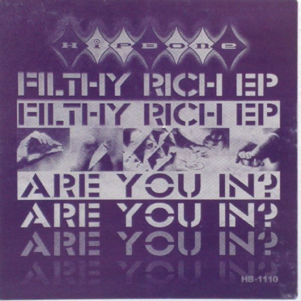 Filthy Rich - Are You In E.P. | Hipbone Records (HB-1110) - 3