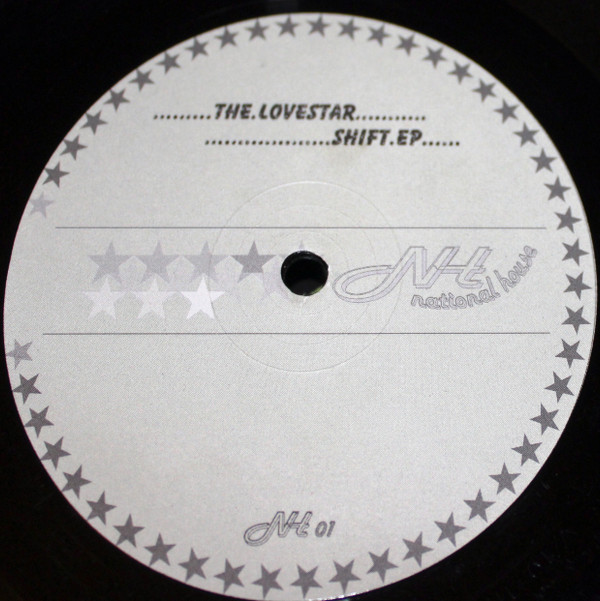 The Lovestar - Shift EP | National House (NH 01) - 2