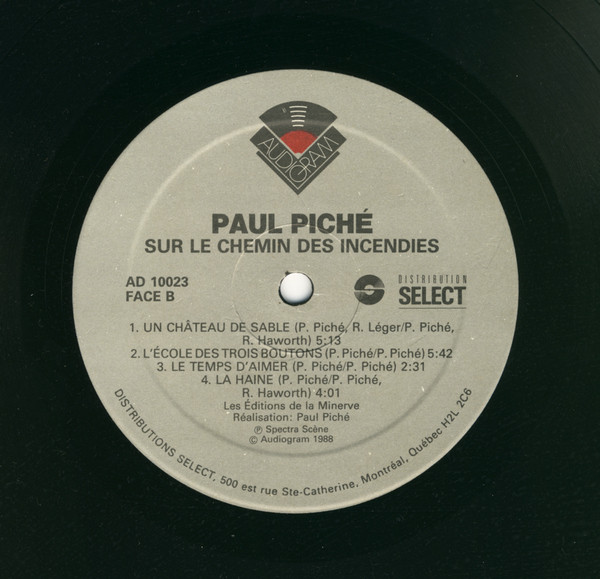 Paul Piché - Sur Le Chemin Des Incendies | Audiogram (AD 10 023) - 4 Paul Piché - Sur Le Chemin Des Incendies | Audiogram (AD 10 023) - 4