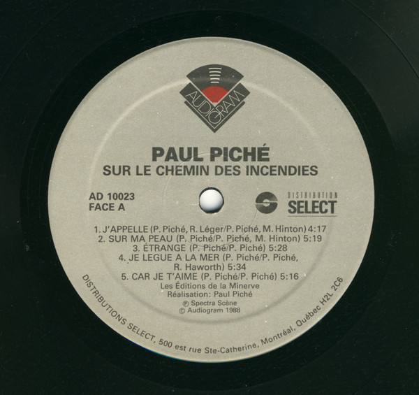 Paul Piché - Sur Le Chemin Des Incendies | Audiogram (AD 10 023) - 3 Paul Piché - Sur Le Chemin Des Incendies | Audiogram (AD 10 023) - 3