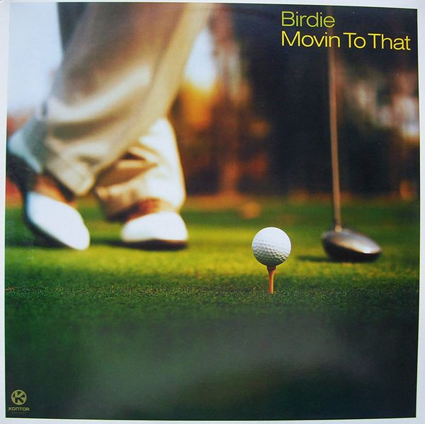 Birdie - Movin To That | Kontor Records (Kontor170) - main Birdie - Movin To That | Kontor Records (Kontor170) - main