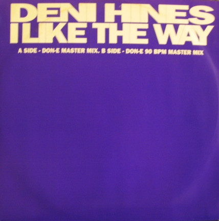 Deni Hines - I Like The Way | Mushroom (DENI 973) - 2