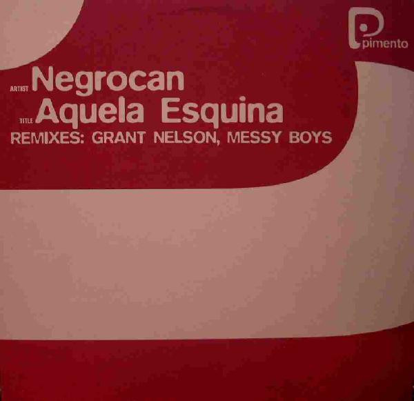 Negrocan - Aquela Esquina | Pimento (PMO 017T)