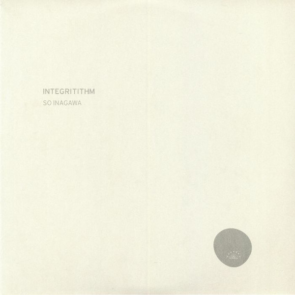 So Inagawa - Integritithm | CABARET Recordings (CABARET 005) - main So Inagawa - Integritithm | CABARET Recordings (CABARET 005) - main
