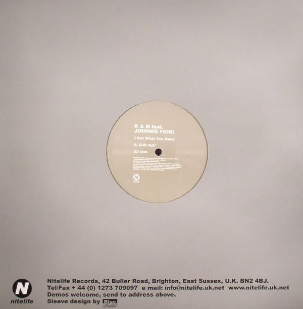 K & M Featuring Johnnie Fiori - I Got What You Need | Nitelife (NTL015) - 2