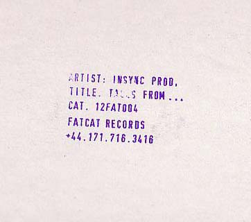 Insync vs. Mysteron - Tales From The Crypt | FatCat Records (12FAT004) - 3 Insync vs. Mysteron - Tales From The Crypt | FatCat Records (12FAT004) - 3