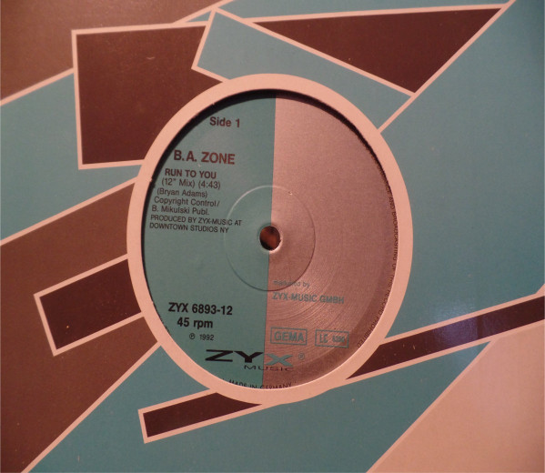 B. A. Zone - Run To You | ZYX Music (ZYX 6893-12)
