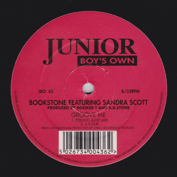 Bookstone Featuring Sandra Scott - Groove Me | Junior Boy's Own (JBO 43) - 2