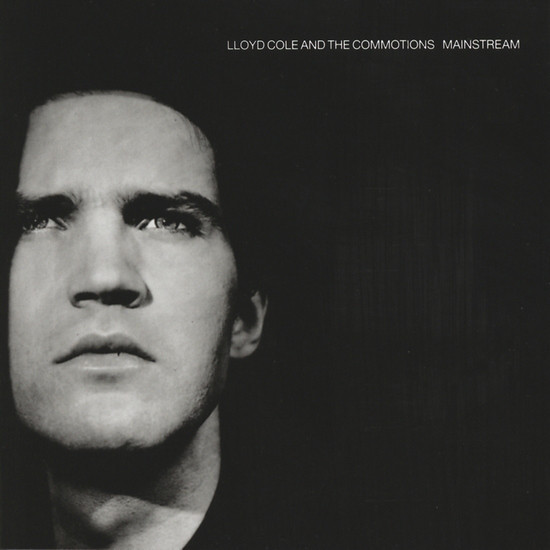 Lloyd Cole And The Commotions - Mainstream | Polydor (LCLP 3)