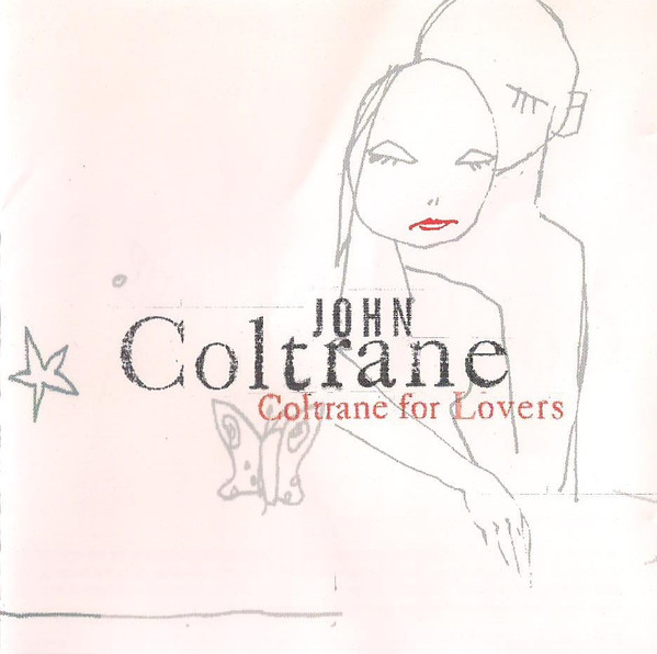 John Coltrane - Coltrane For Lovers | Impulse! (314 549 361-2) - main John Coltrane - Coltrane For Lovers | Impulse! (314 549 361-2) - main