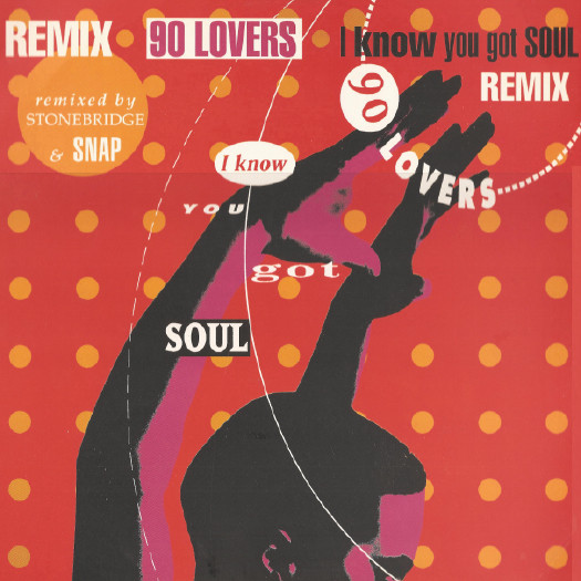 90 Lovers - I Know You Got Soul (Remix) | Logic Records (614 338)