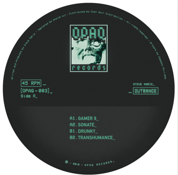Steve Marie - Outrance EP | OPAQ Records (OPAQ-003) - main