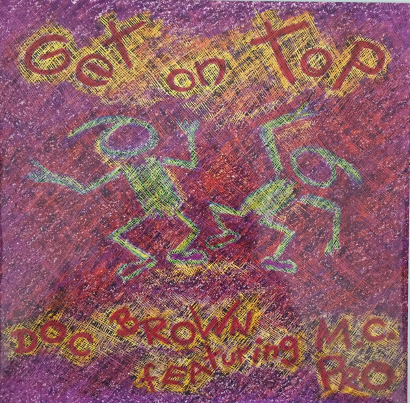 Doc Brown - Get On Top | BOY Records (BOY 8816-12) - main