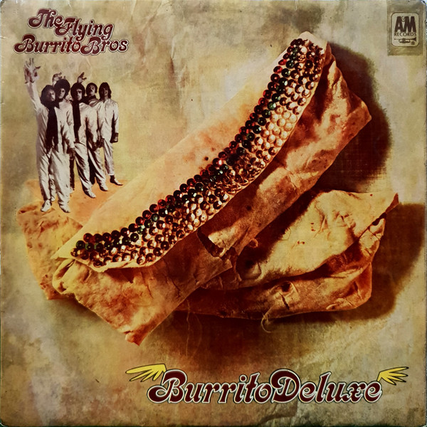 The Flying Burrito Bros - Burrito Deluxe | A&M Records (SAML-933857)