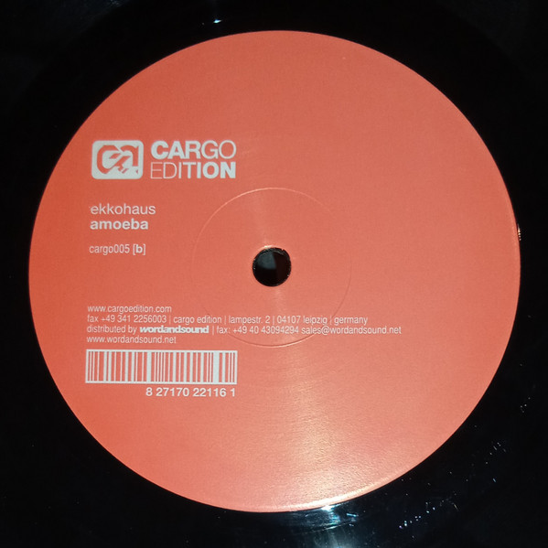 Ekkohaus - Amoeba | Cargo Edition (cargo005) - 2 Ekkohaus - Amoeba | Cargo Edition (cargo005) - 2