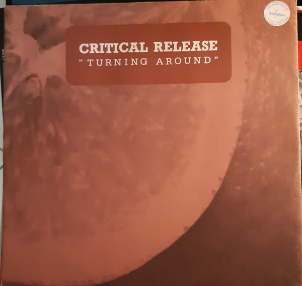 Critical Release - Turning Around | Lemon Records (LEM 042)