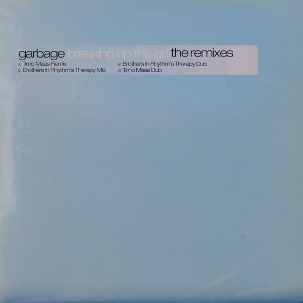 Garbage - Breaking Up The Girl (The Remixes) | Mushroom (trash43) - main