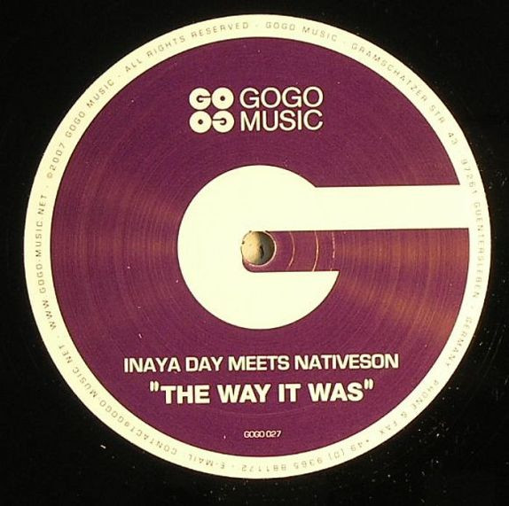 Inaya Day Meets Nativeson - The Way It Was | Gogo Music (GOGO 027) - 2