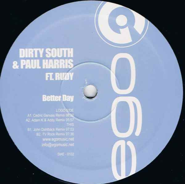 Dirty South & Paul Harris Feat. Rudy - Better Day | Ego Music (0102) - main Dirty South & Paul Harris Feat. Rudy - Better Day | Ego Music (0102) - main