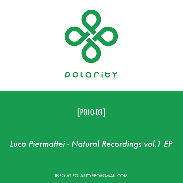 Luca Piermattei - Natural Recordings Vol.1  | Polarity Records (POLO-03) - 3
