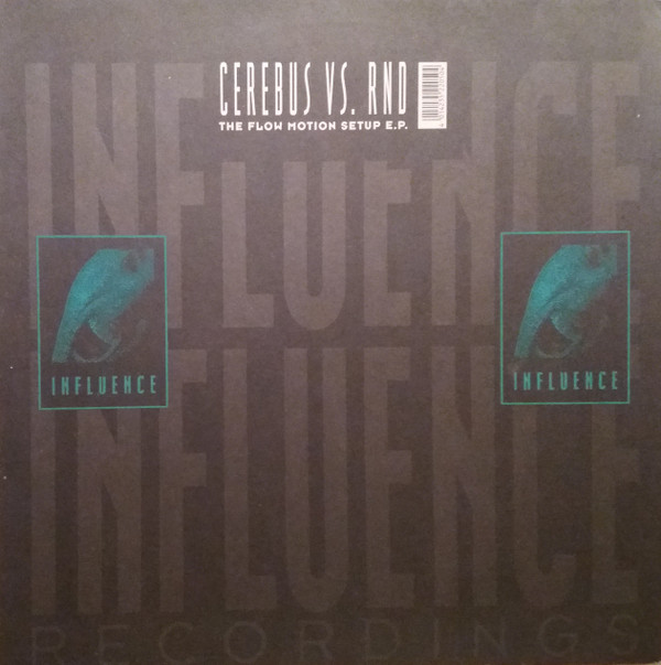 Cerebus vs. RND - The Flow Motion Setup E.P. | Influence Recordings (IR 013-12) - main Cerebus vs. RND - The Flow Motion Setup E.P. | Influence Recordings (IR 013-12) - main