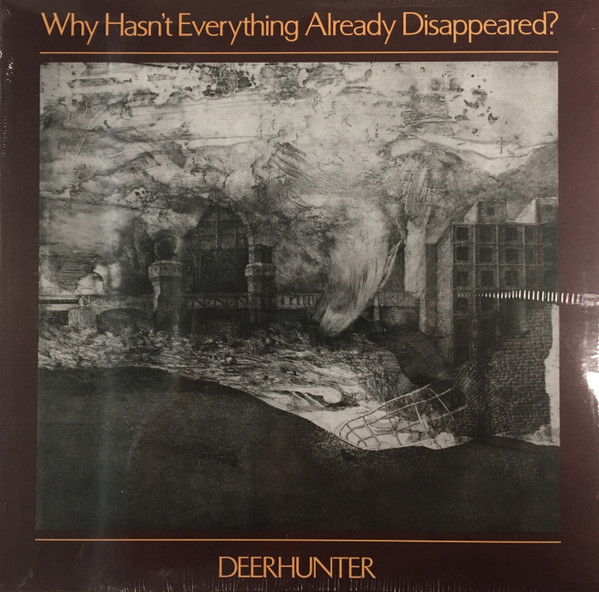 Deerhunter - Why Hasn't Everything Already Disappeared? | 4AD (4AD0089LP) - main Deerhunter - Why Hasn't Everything Already Disappeared? | 4AD (4AD0089LP) - main