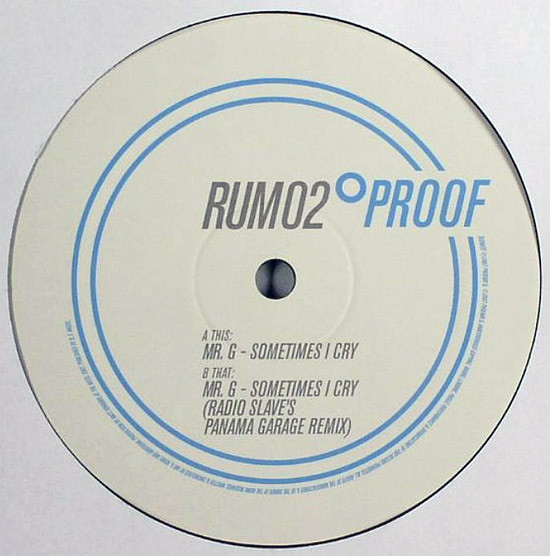 Mr. G - Sometimes I Cry | Oproof (RUM02) - main
