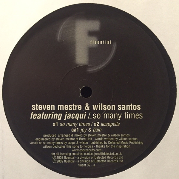 Steven Mestre & Wilson Santos Featuring Jacqui - So Many Times | Fluential (fluent 32) - 2 Steven Mestre & Wilson Santos Featuring Jacqui - So Many Times | Fluential (fluent 32) - 2