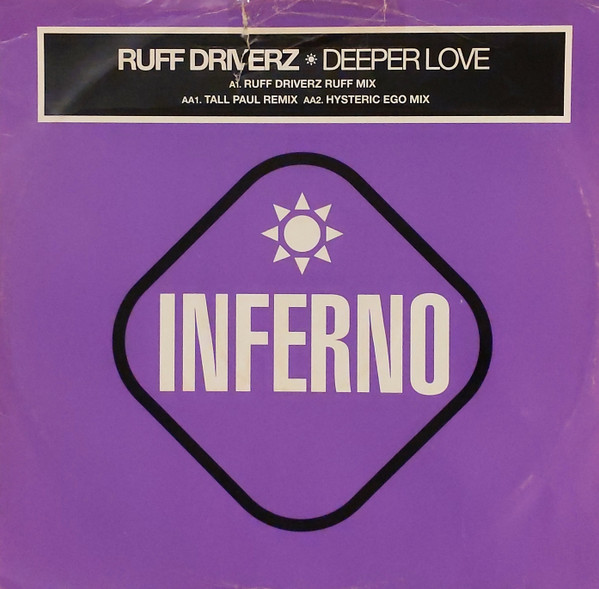 Ruff Driverz - Deeper Love | Inferno (T Fern 006)