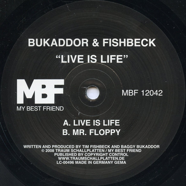 Bukaddor & Fishbeck - Live Is Life | My Best Friend (MBF 12042) - 2