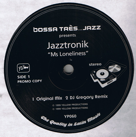 Jazztronik - Ms Loneliness | Yellow Productions (YP060)